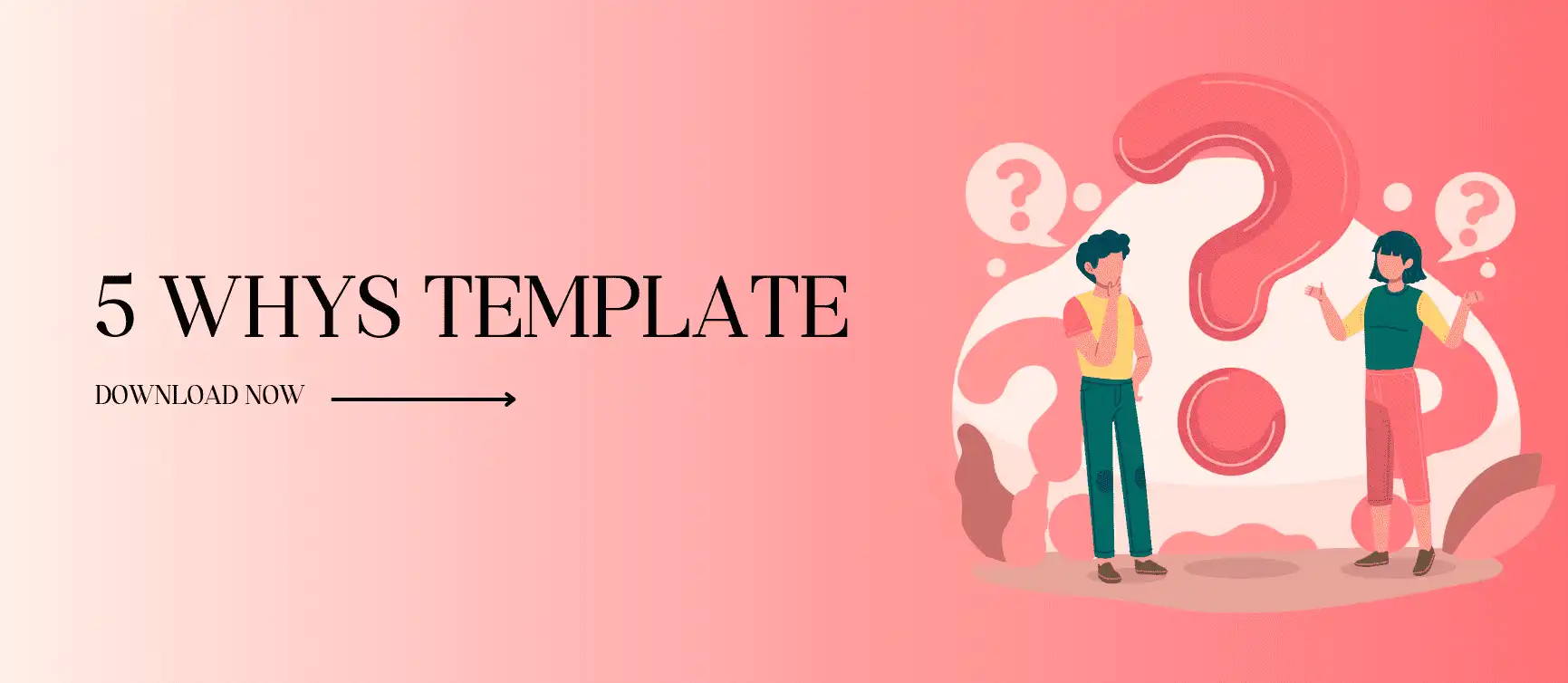 CREATIVEANS IDEATION TOOLS Free 5 Whys Template